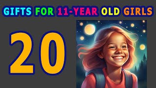 20 Best Gifts For 11 Year Old Girls In 2024  Top 11th Birthday Gift Ideas For Girls [upl. by Bui]