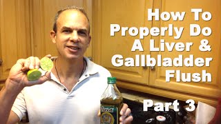 Gallbladder Flush And Liver Cleanse  BEST Gallbladder Flush Method To Get Rid Of Gallstones PART 3 [upl. by Nutter507]