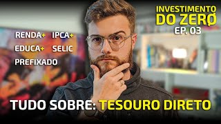 O TESOURO pode ser mais ARRISCADO do que VOCÊ IMAGINA  InvestimentoDoZero EP 03 [upl. by Elonore422]