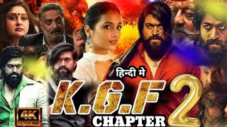 Kgf Chapter 2 Full Movie In Hindi Dubbed  Yash  Srinidhi Shetty  Sanjay Dutt  kgf2 Fact amp Review [upl. by Izogn295]