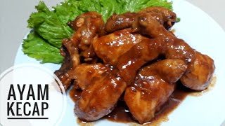 RESEP AYAM KECAP  CARA MEMASAK AYAM KECAP [upl. by Khajeh260]