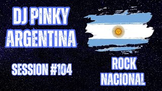 “Rock Argentino a Otro Nivel Los Hits Más Grandes Remixados por DJ Pinky”🔥Session104👌 [upl. by Ynotna]