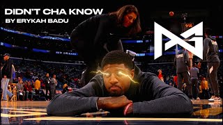 Paul George Mix  quotDidnt Cha Knowquot Theme Song HD [upl. by Tomas]