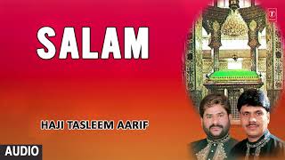 ► सलाम Audio  HAJI TASLEEM AARIF  TSeries Islamic Music [upl. by Lawson508]