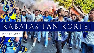 🎵Beste 36  Kabataştan Kortej [upl. by Nnire]