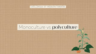 Monoculture vs Polyculture  FoodUnfolded Animated Short [upl. by Amelus]