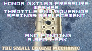 Honda GX160 Throttle amp Governor springs replacement and finding a bad leak [upl. by Aniluap]