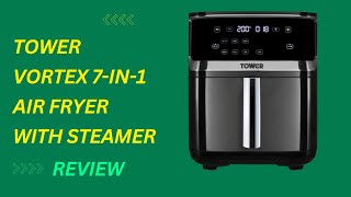 Tower Vortex 7in1 Air Fryer with Steamer Versatile Cooking Unmatched Convenience [upl. by Tiff]