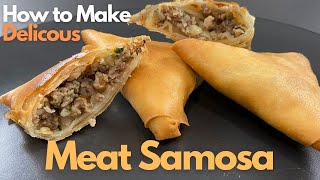 Keema Samosa Recipe  How to Make Meat Samosa  Best Meat Samosa Filling  Lamb amp Chicken Samosa [upl. by Nylhtak790]