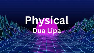 Physical  Dua Lipa [upl. by Nagorb]