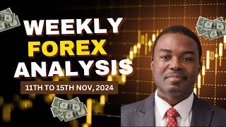 WEEKLY FOREX FORECAST I Forex Signal 11th to 15th Nov 2024 [upl. by Anaihk]