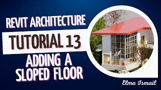 BSR514 Revit Tutorial 13  Adding a Sloped Floor [upl. by Vitkun944]