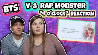 BTS V amp Rap Monster  4 OClock 네시 HanRomEng lyrics Reaction [upl. by Eilahs376]