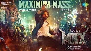 Maximum Mass Tamil  Lyrical  Max  Baadshah Kichcha Sudeep  B Ajaneesh Loknath [upl. by Miett]