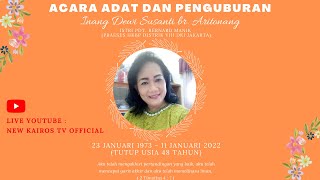 LIVE  Acara Adat dan Penguburan Inang Praeses DKI Jakarta Dewi Susanti BrAritonang [upl. by Mathur43]