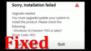 How To Fix Sorry Installation Failed  Error Code 195 Adobe All Products Windows 10\8\7\81 [upl. by Artemahs]