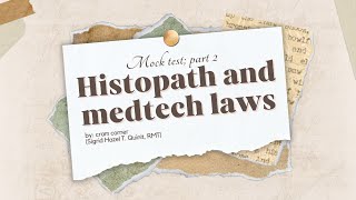 HISTOPATHOLOGY AND MEDTECH LAWS MOCK TEST FOR MEDTECH BOARD EXAM part 2 mtle recalls medtech [upl. by Langbehn]