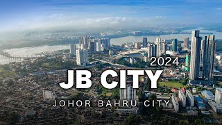 Johor Bahru City 2024  Thriving Metropolis of Tomorrow [upl. by Eusoj]