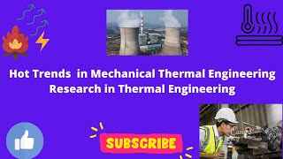 Hot Trends in Mechanical Engineering [upl. by Aistek]