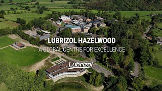 Lubrizol Hazelwood – A Centre for Excellence [upl. by Nagud]