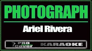 Photograph  ARIEL RIVERA KARAOKE [upl. by Egduj]