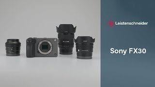 Foto Leistenschneider präsentiert Sony FX30 [upl. by Ecneitap]