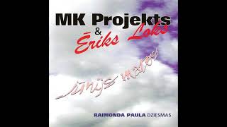 MK Projekts amp Ēriks Loks  Balta Saule [upl. by Akerue478]