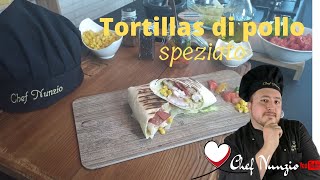 Tortillas di pollo speziato chefnunzio [upl. by Ybab]