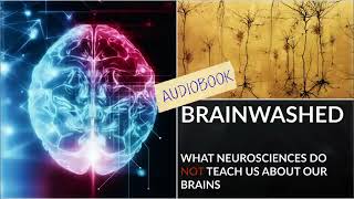 What Neuroscience does not teach us about our brains Full audiobook Science Audiobook 963 [upl. by Chen288]