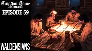 Waldensians  Kingdom Come Deliverance Gameplay  EP 59 [upl. by Carlie]