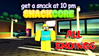 ROBLOX  Get A Snack At 10 PM SNACKCORE  ALL Endings Full Gameplay [upl. by Keynes101]