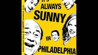 Its Always Sunny in Philadelphia Theme [upl. by Okiram51]