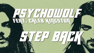 PSYCHOWOLF feat Caleb Kingston  Step Back Official Visualiser [upl. by Ihab730]