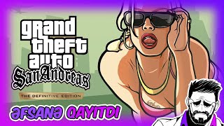 ƏFSANƏ QAYITDI  GTA San Andreas Definitive Edition 2021 1 [upl. by Asserrac427]