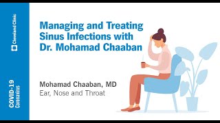 Managing and Treating Sinus Infections  Mohamad Chaaban MD [upl. by Nylatsirhc]