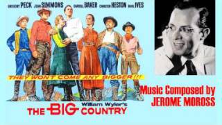 Jerome Moross  THE BIG COUNTRY 1958 The Concert Suite [upl. by Erik]