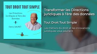 Transformer les directions juridiques à lère des données [upl. by Liarret]