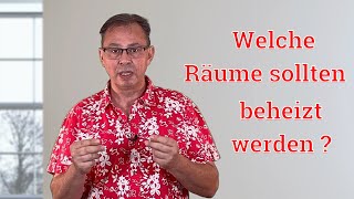 Welche Räume sollten beheizt werden [upl. by Jennette]