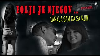 BOLJI JE NJEGOV  quotVarala sam ga sa njimquot [upl. by Linad]