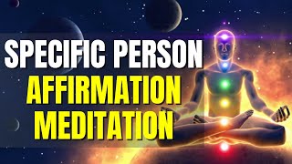 Affirmations To Attract A Specific Person Meditation  11 Minutes 11 Seconds  528 HZ  POWERFUL [upl. by Tomlinson]