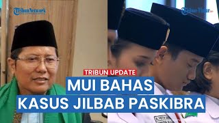 MUI Sangat Kecewa BPIP Punya Aturan Paskibra Lepas Jilbab Saat Dikukuhkan oleh Presiden [upl. by Rothwell]