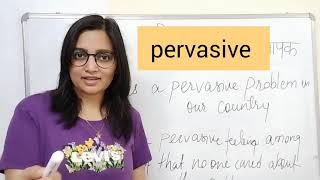 pervasive meaning in hindi  pervasive का मतलब  example sentences [upl. by Auhsoj]