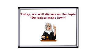 Legal System amp Method  Chapter 3 Do Judges make law Degree  Year 1 [upl. by Llerreg]