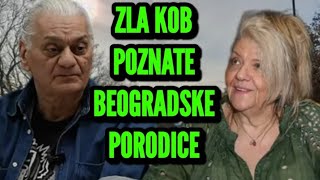 ZLA KOB POZNATE BEOGRADSKE PORODICE SARAĐIVALI SA ZVEZDAMA STATUS BOGATSTVO A NESREĆE SE NIŽU [upl. by Eneirda]