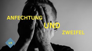 quotWas und warum Anfechtung und Zweifelquot Gottesdienst am 2010 2024 [upl. by Ayidan]