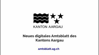 Digitales Amtsblatt des Kantons Aargau [upl. by Siladnerb]