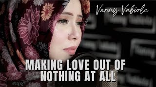 Making Love Out Of Nothing At All  Air Supply Cover By Vanny Vabiola [upl. by Margherita]