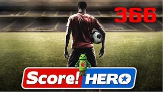 Score Hero Level 366 Walkthrough  3 Stars [upl. by Baxter779]