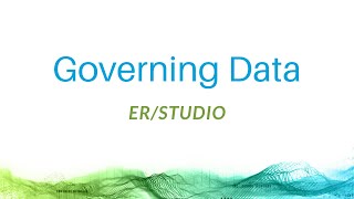 Governing Data with ERStudio [upl. by Rafter]