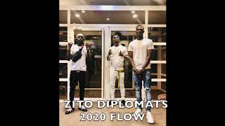 Zito Diplomats  2020 Flow [upl. by Annehs]